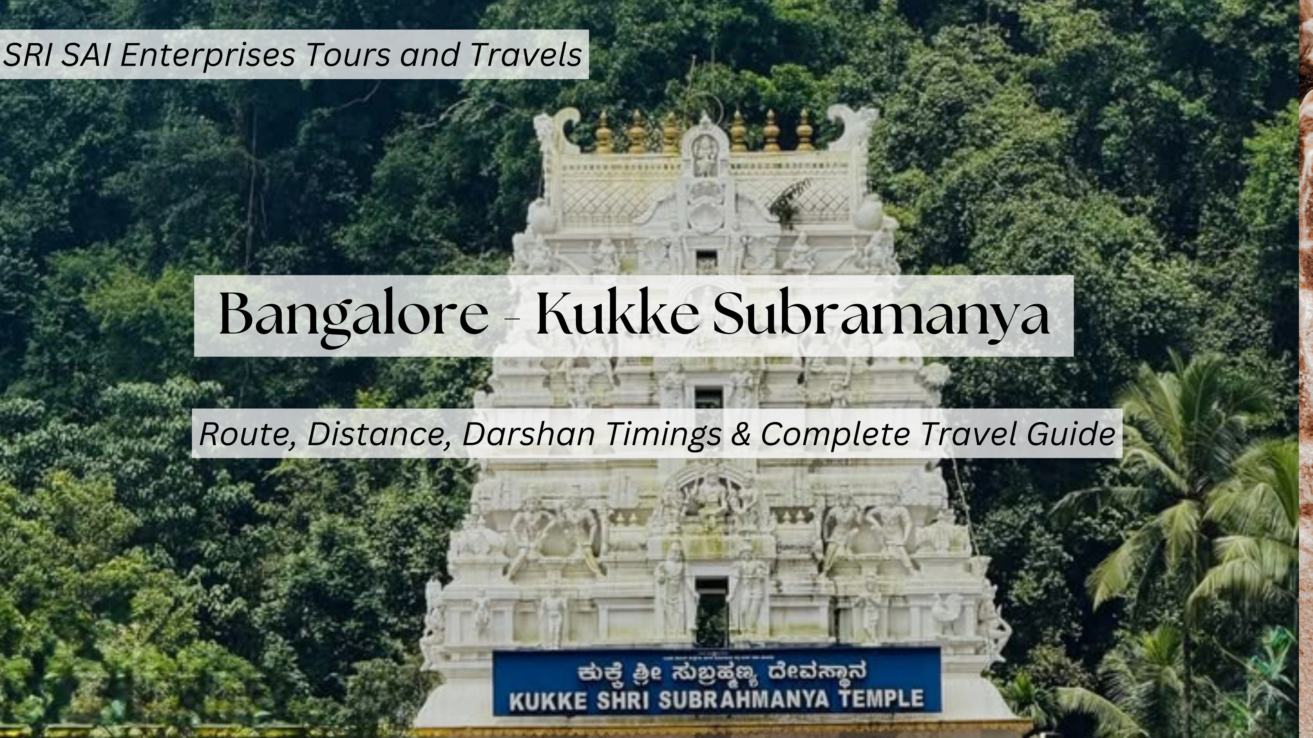 Bangalore to Kukke Subramanya