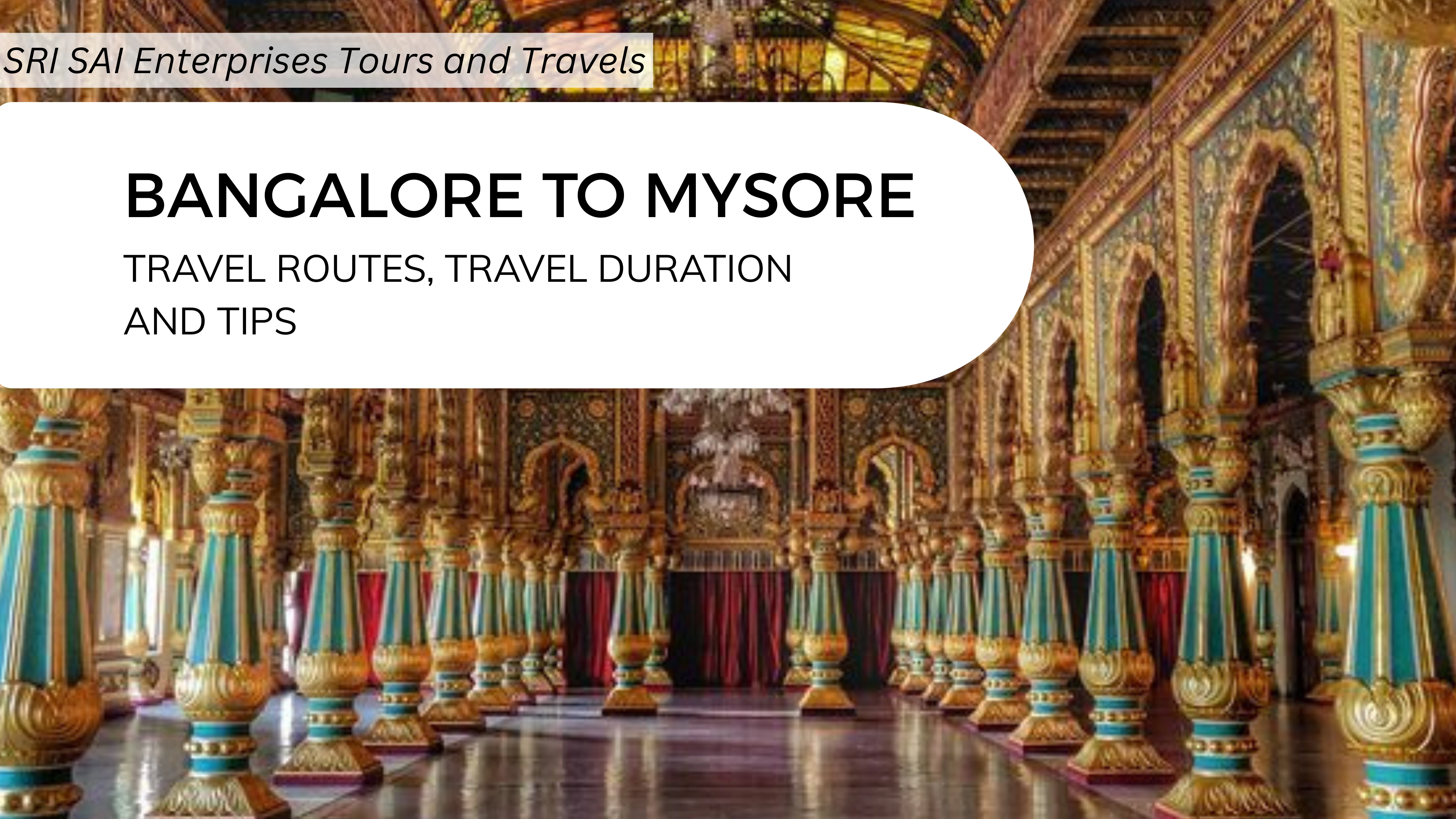 Bangalore to Mysore Route